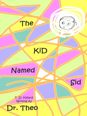 cover image of The Kid Named Sid